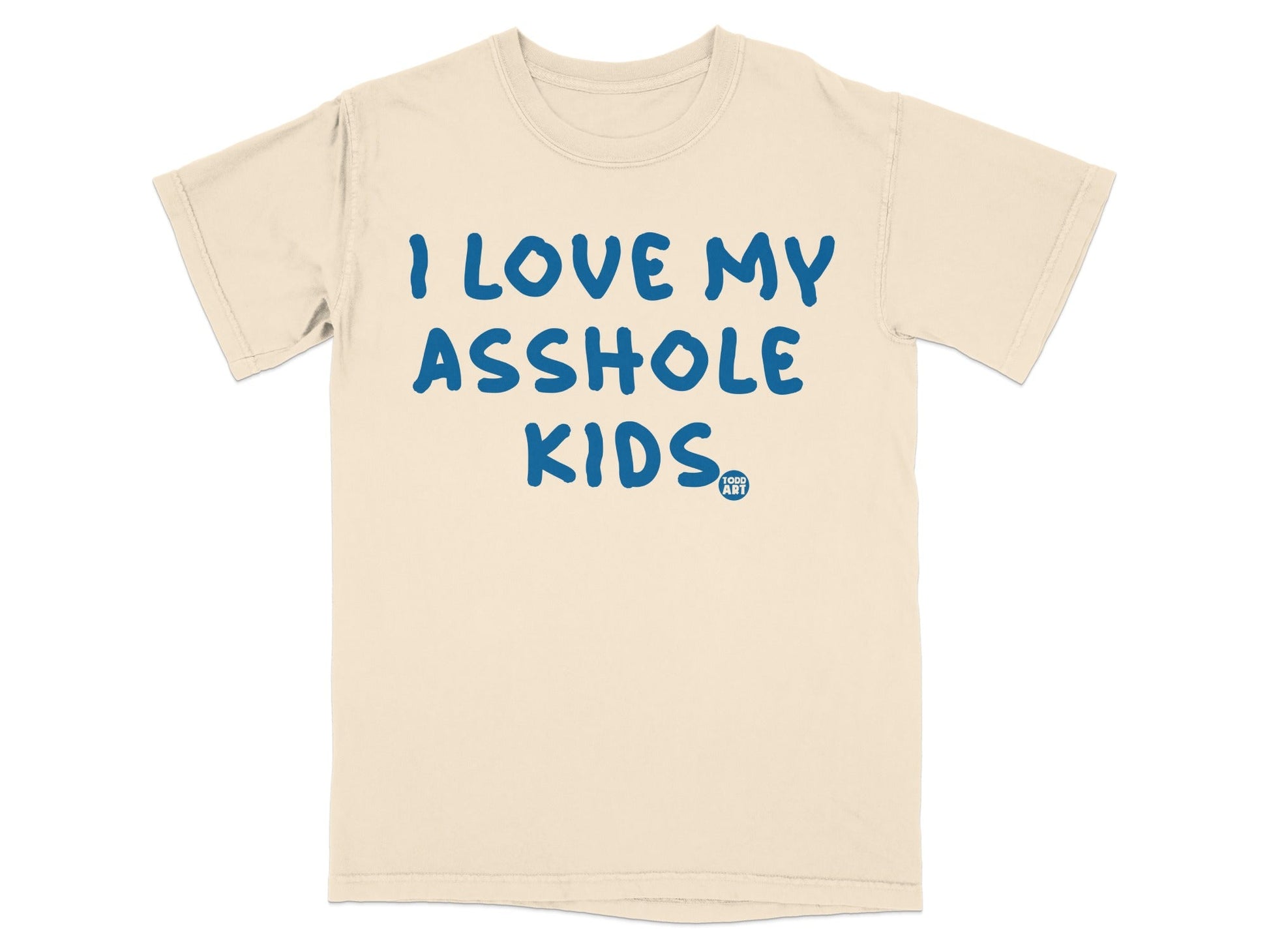 I Love My Asshole Kids Graphic Statement Tee
