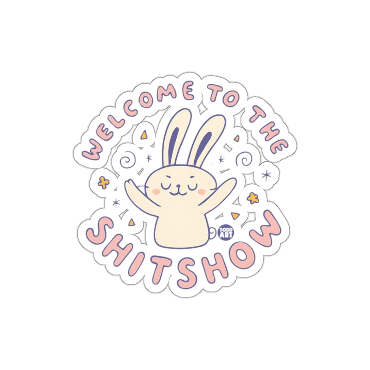 Welcome To The Shitshow Rabbit Cartoon Funny Art sticker