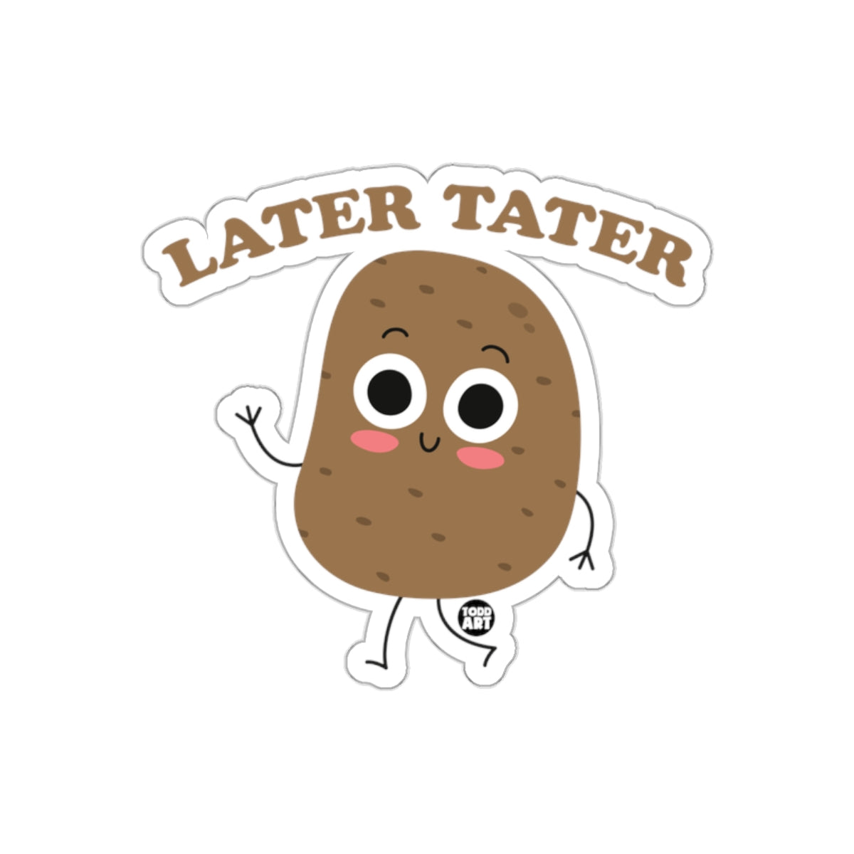 Later Tater Fun Potato Character Sticker