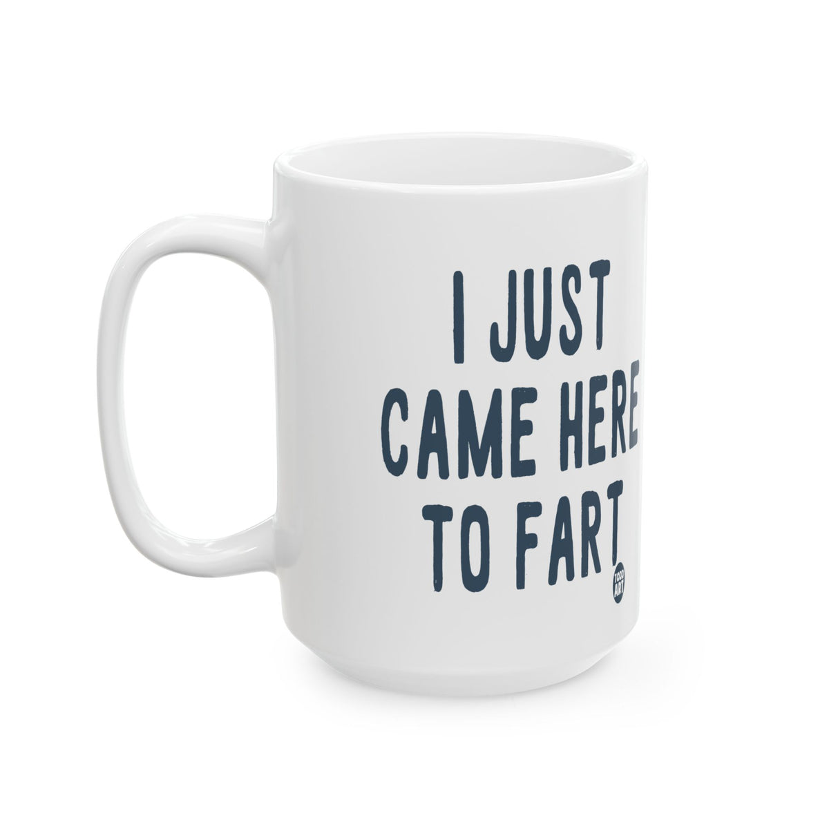 Silent But Deadly Todd Art Mug