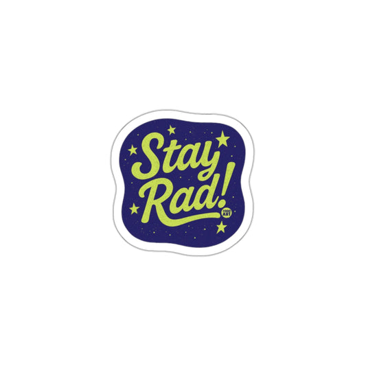 Stay Rad Vintage Inspired Motivational Sticker