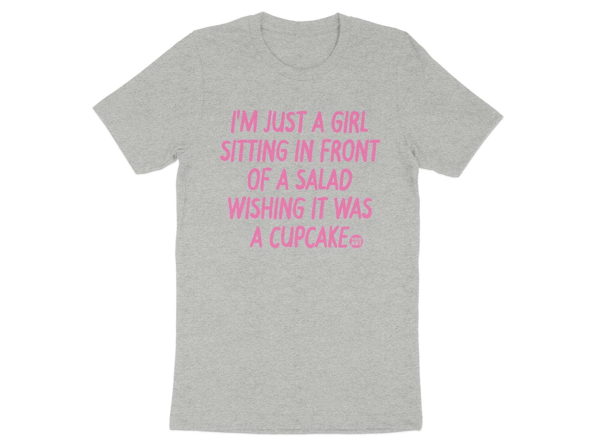 I'm Just A Girl Sitting In Front Of A Salad T-shirt product