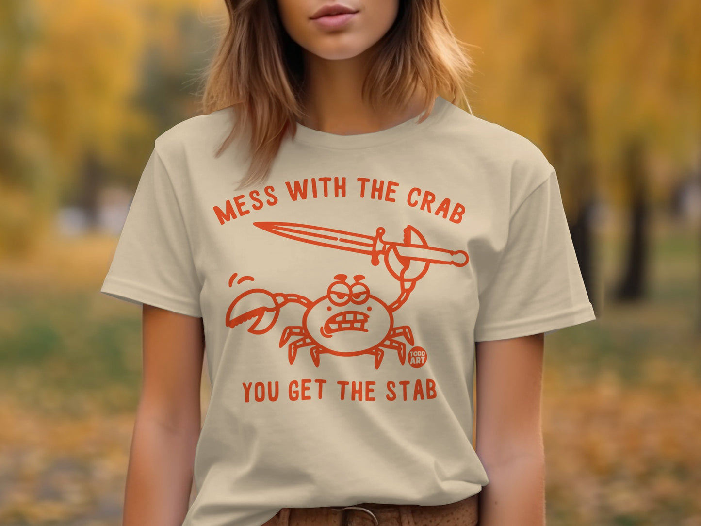 Mess with the Crab You Get the Stab Fun T-Shirt