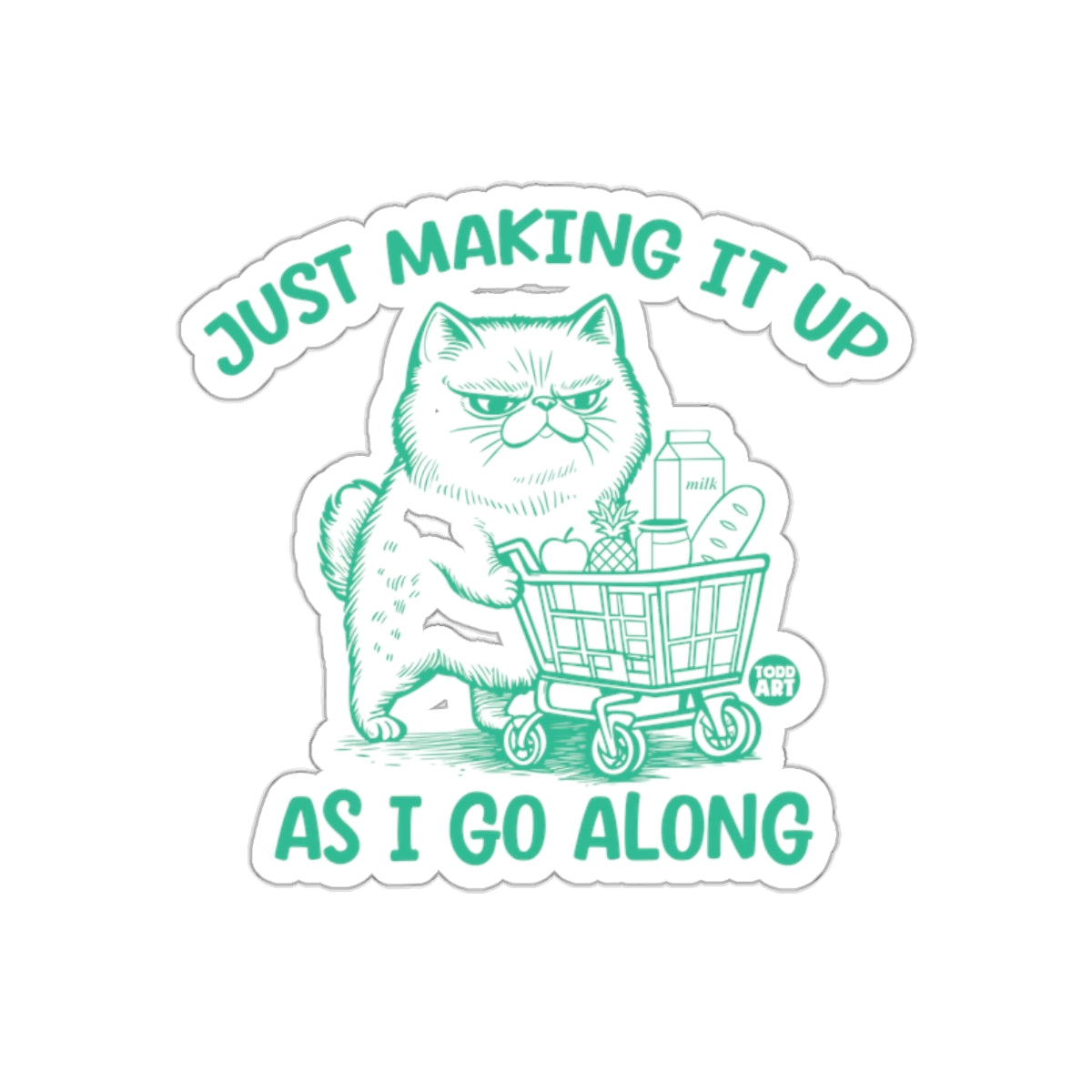 Just Making It Up As I Go Along Cat Sticker