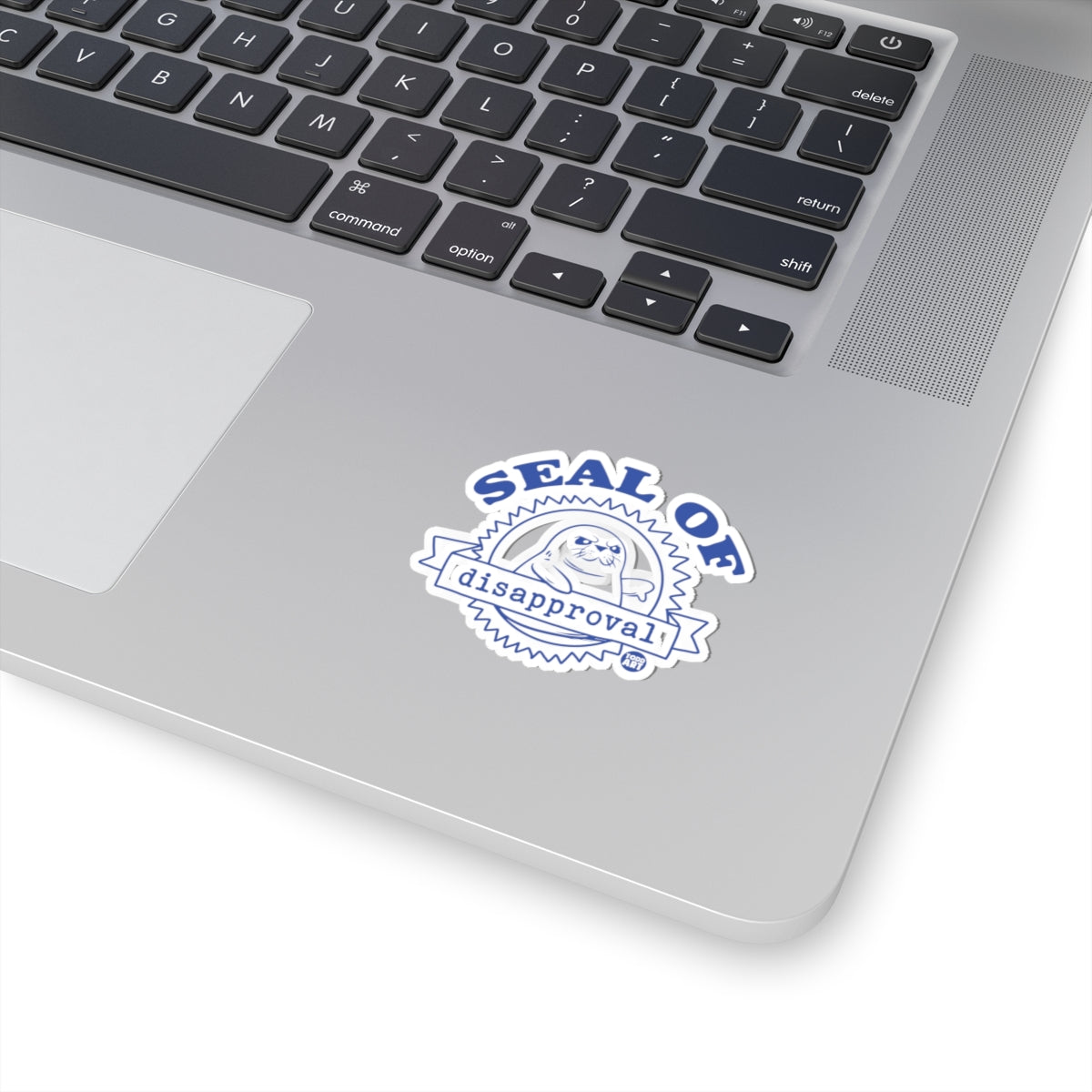 Seal of DisapprovalTodd Art Sticker