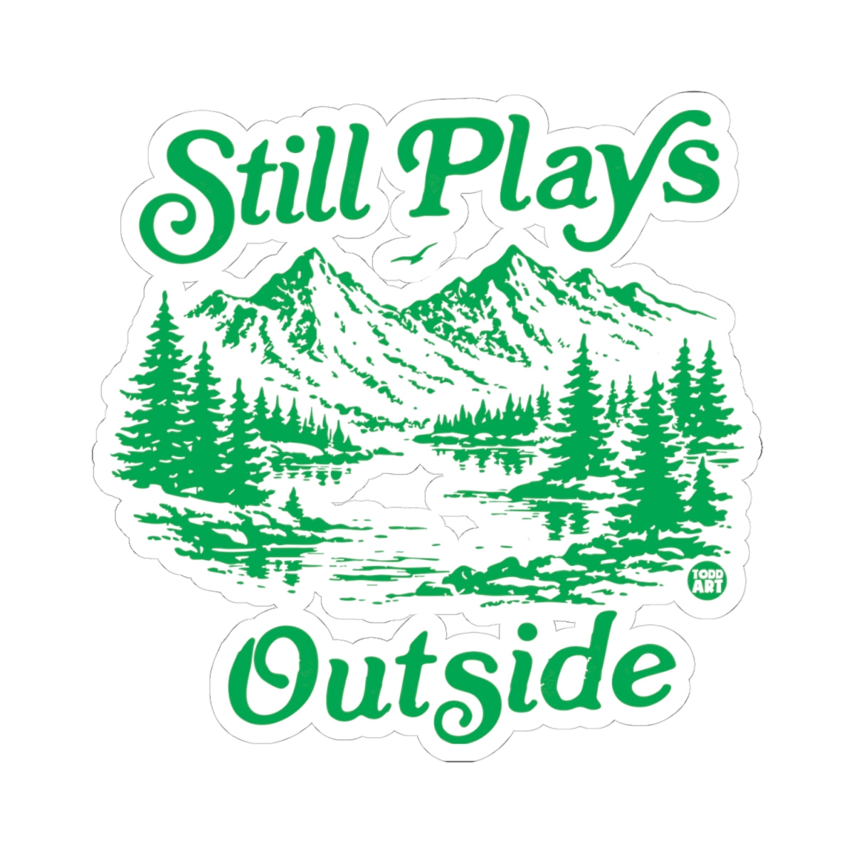 still plays outside
