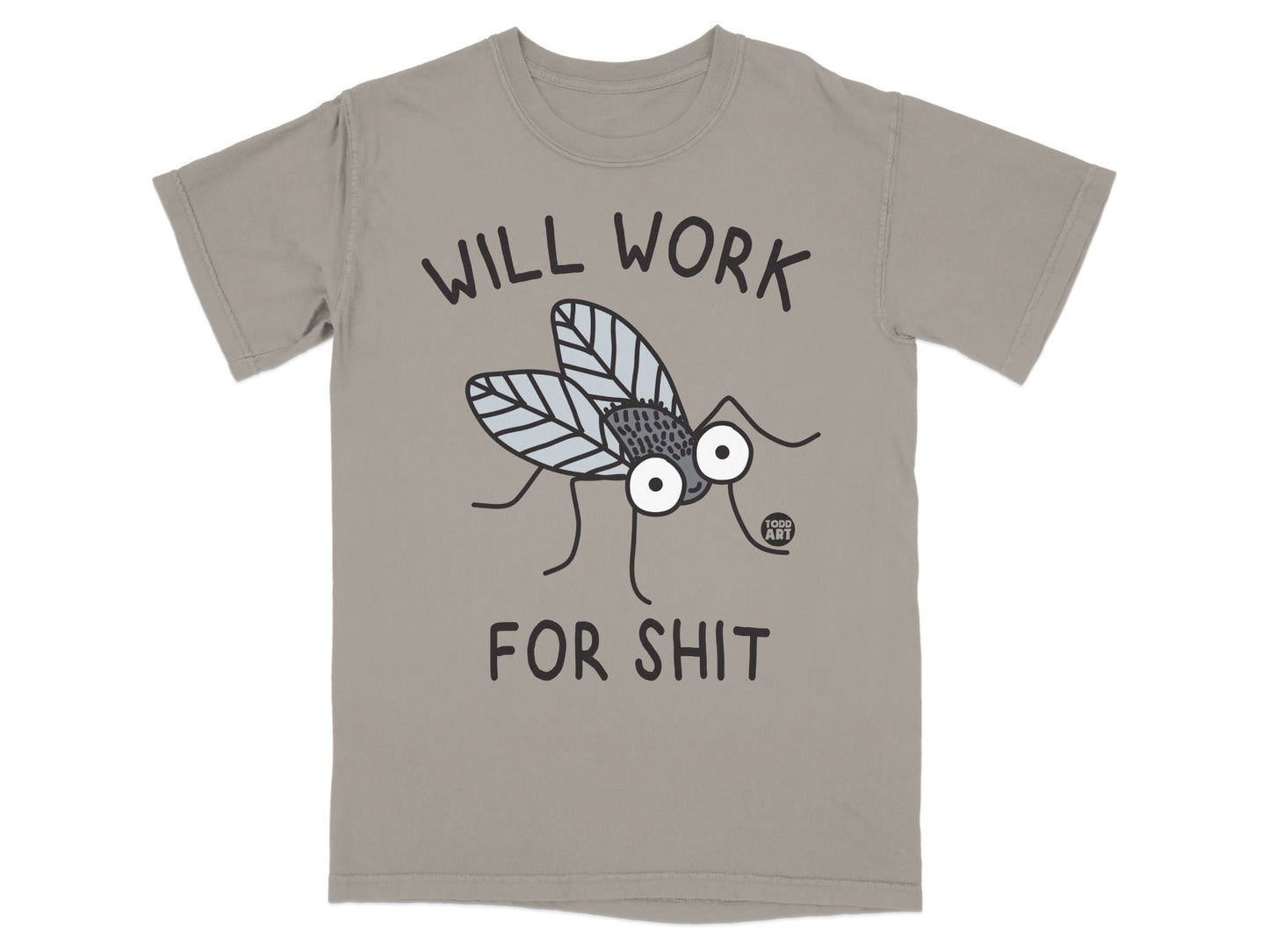 Will Work For Shit Fun Graphic Tee Shirt