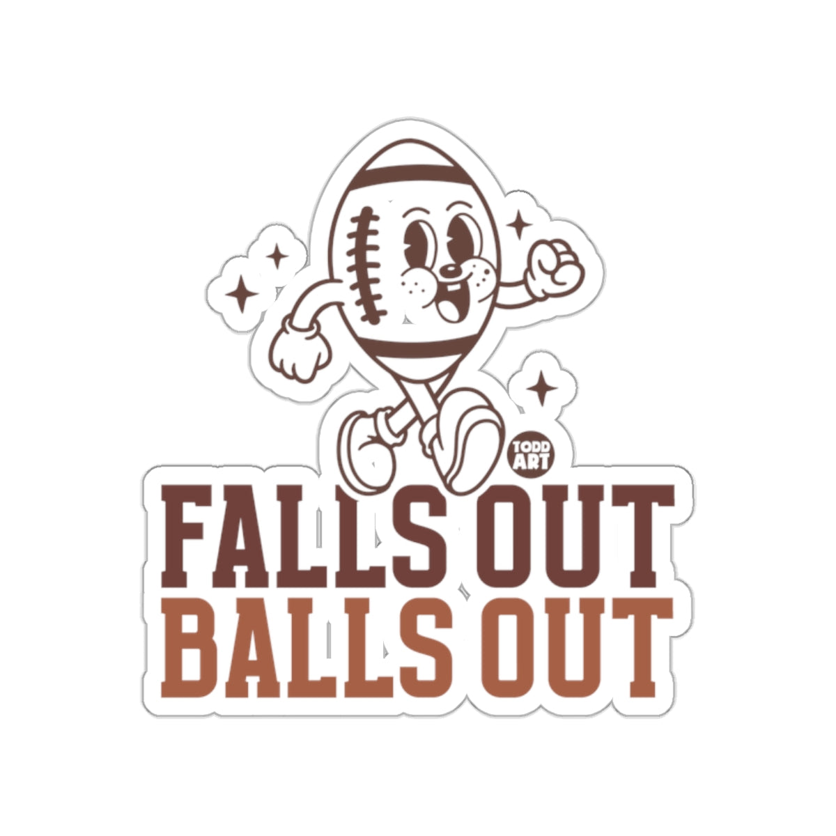 Falls Out Balls Out with Football Character sticker