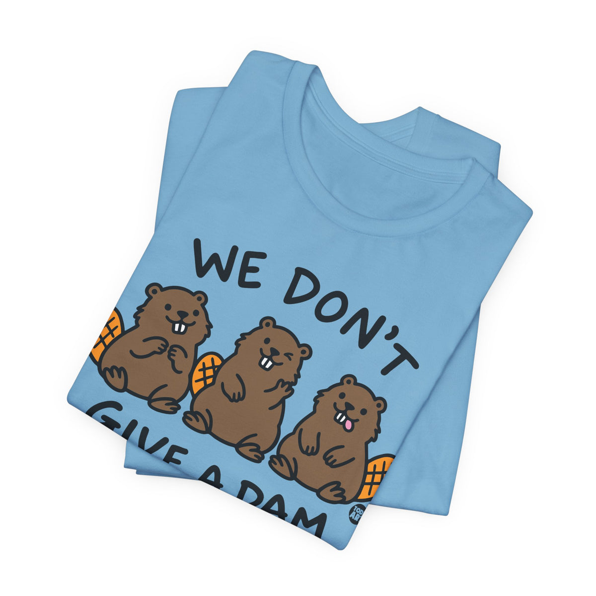we-dont-give-dam