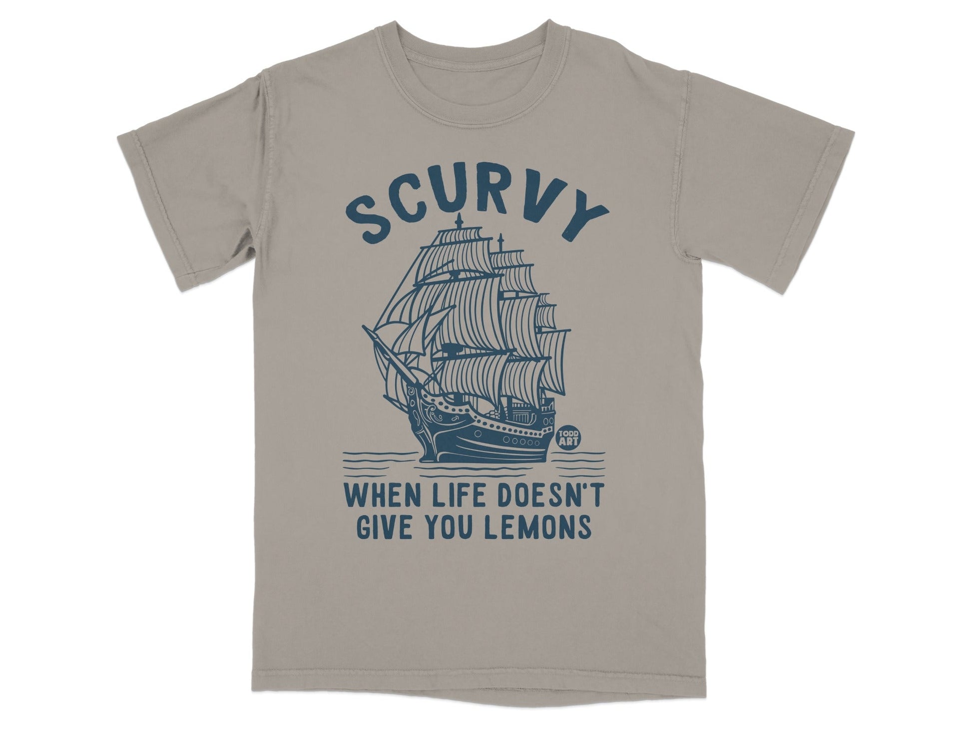 Scurvy When Life Doesn't Give You Lemons T-shirt