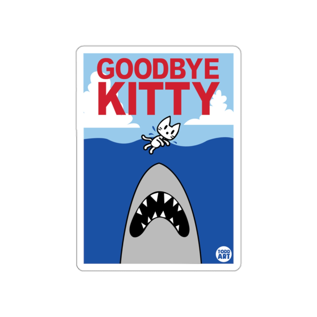 Goodbye Kitty Shark Art Humorous Cartoon Product