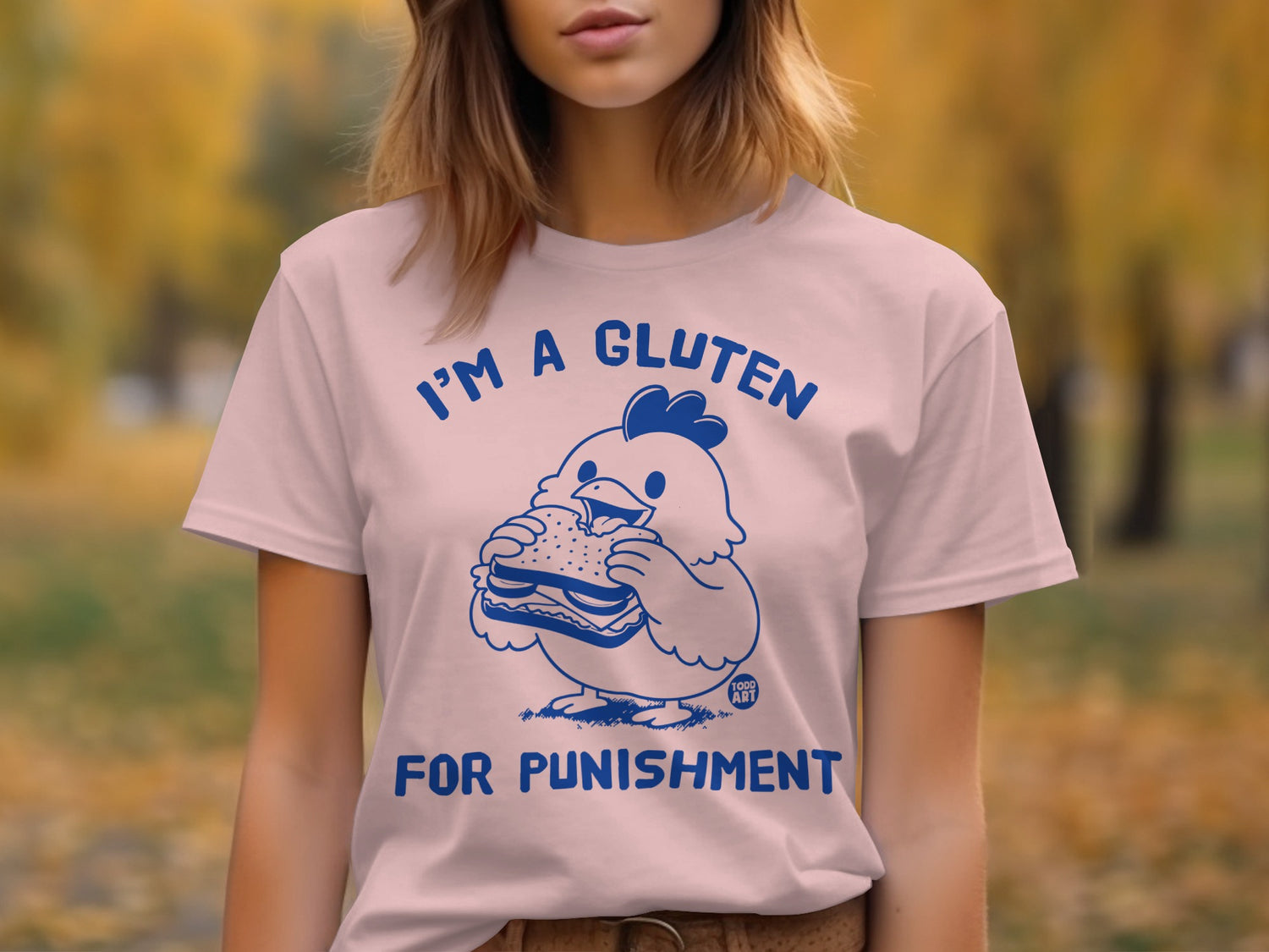 I Am A Gluten For Punishment Funny Chicken T-Shirt