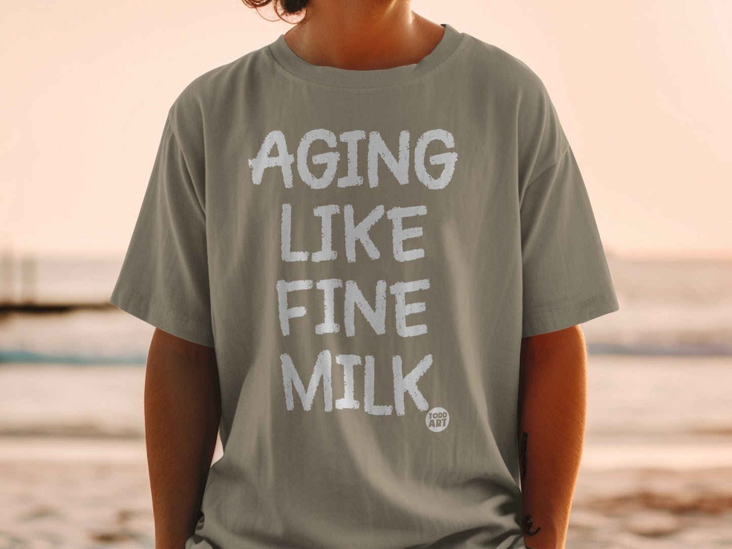 Aging Like Fine Milk Humorous Statement Shirt