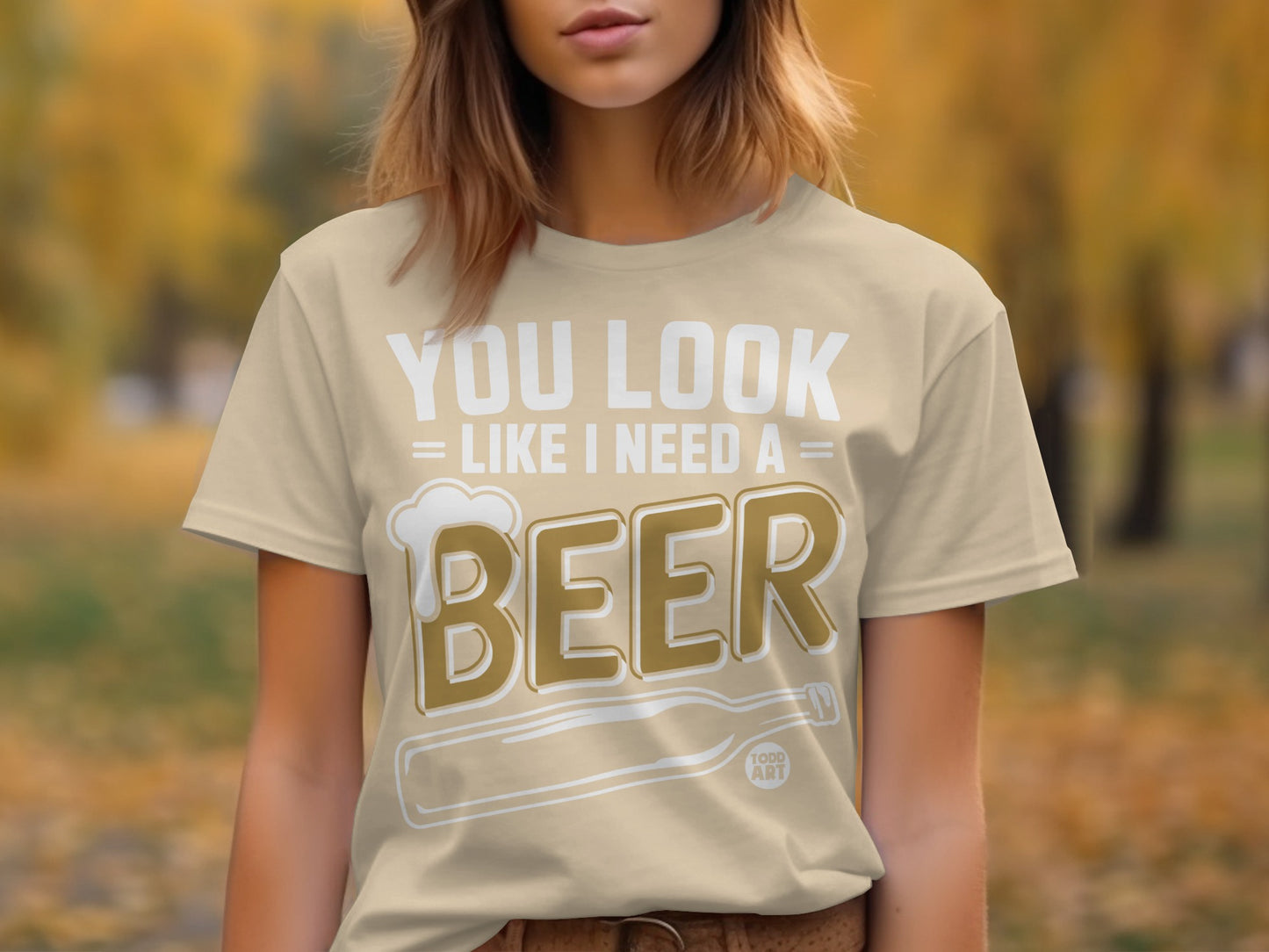 You Look Like I Need A Beer Graphic T-shirt