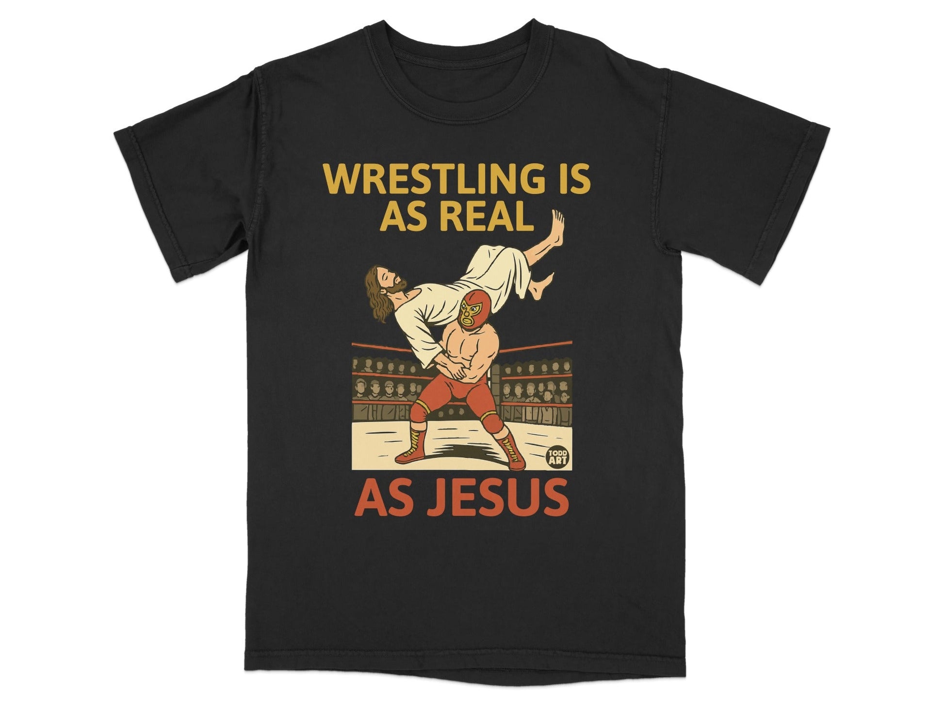 Black t-shirt with Jesus wrestling a man in a wrestling ring.