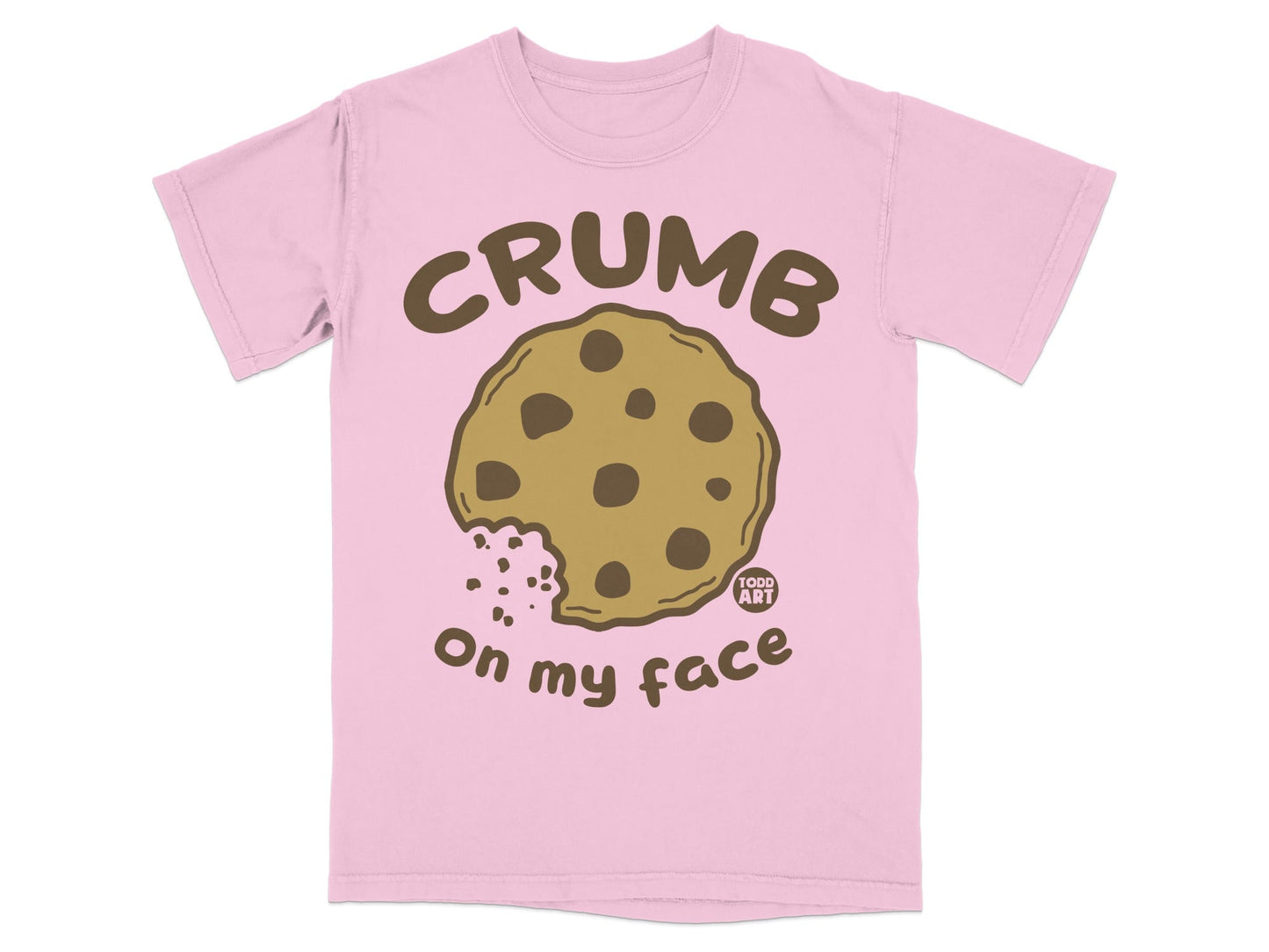 Crumb on My Face Funny Cookie Design Pink Shirt T-Shirt