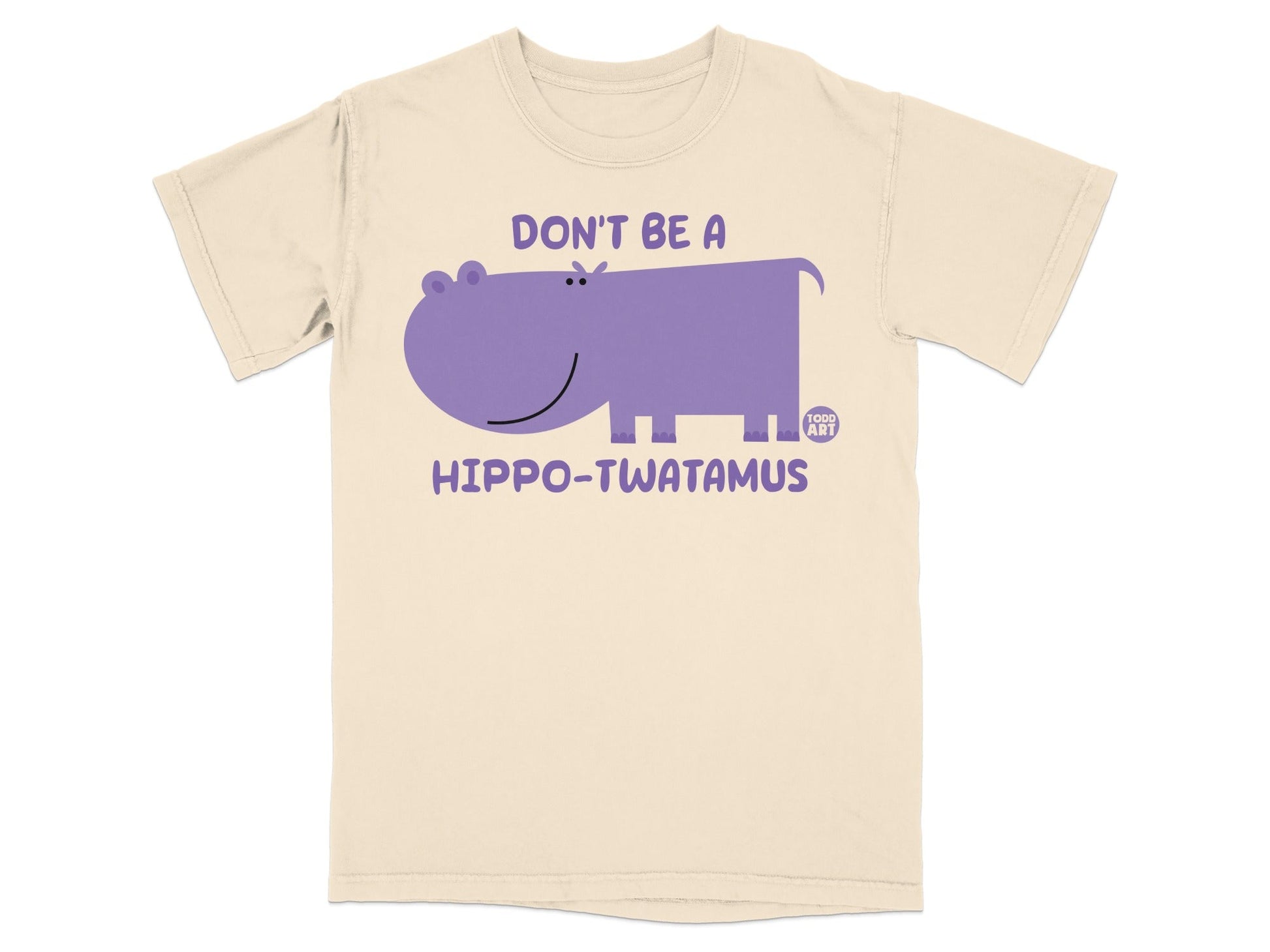 Don't Be A Hippo-Twatamus Graphic T-Shirt