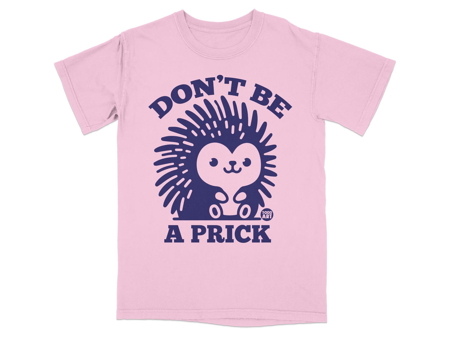 Don't Be A Prick Hedgehog Graphic T-shirt