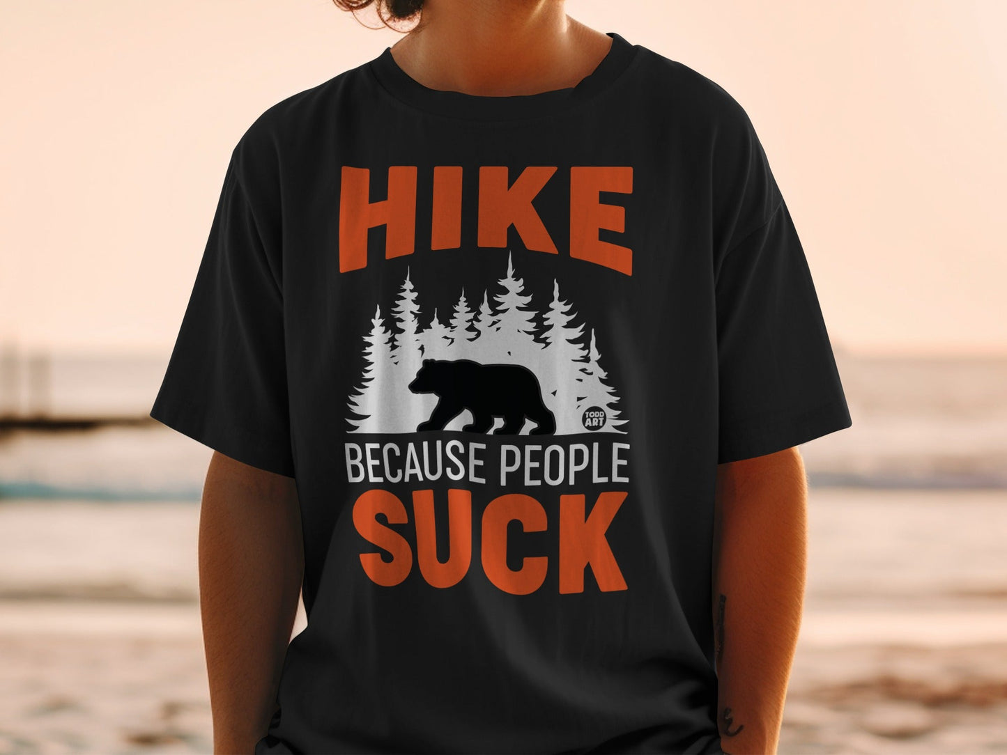 Hike Because People Suck Bear Hiking T-Shirt