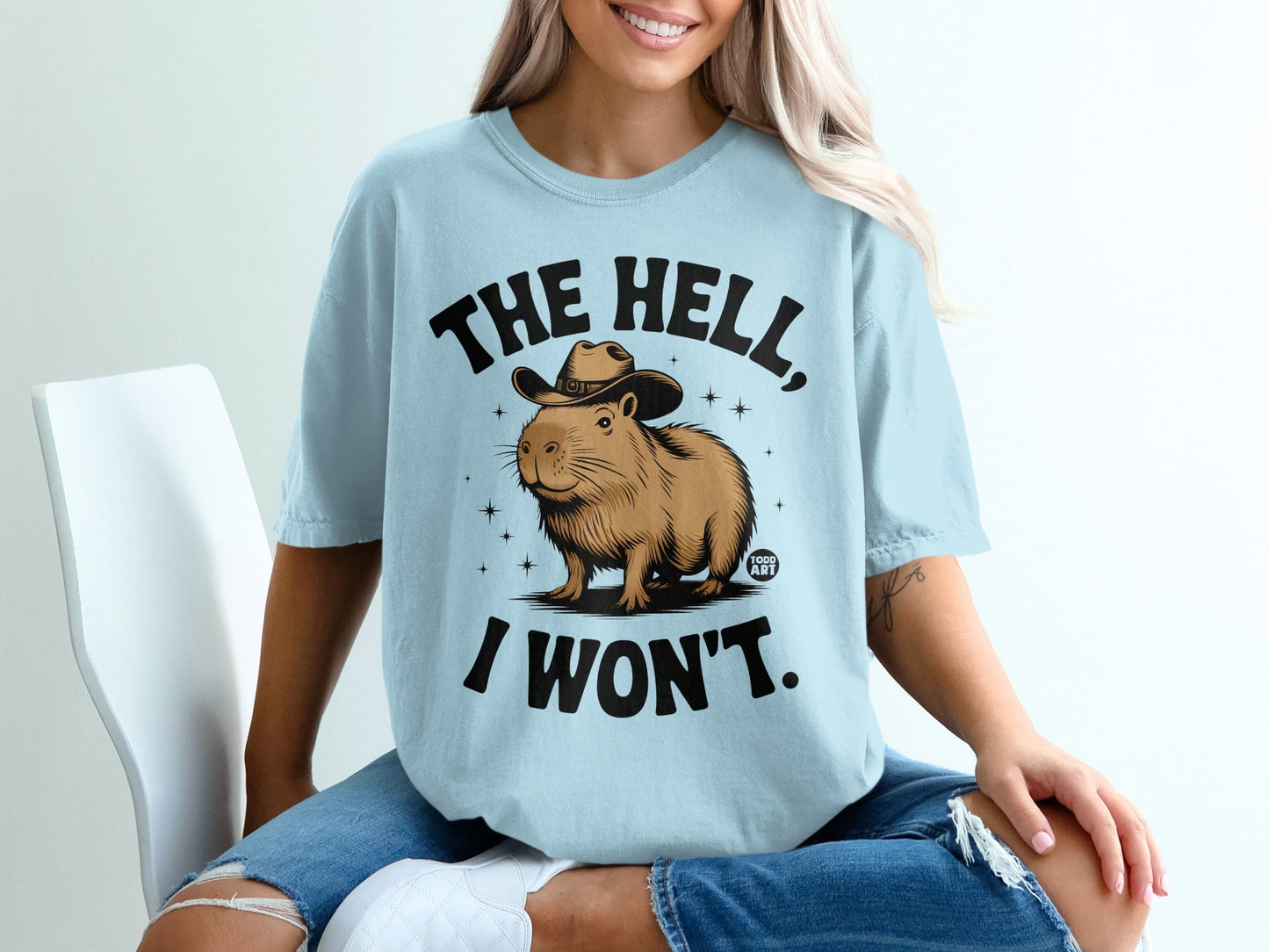 The Hell I Won't Funny Capybara Graphic T-Shirt