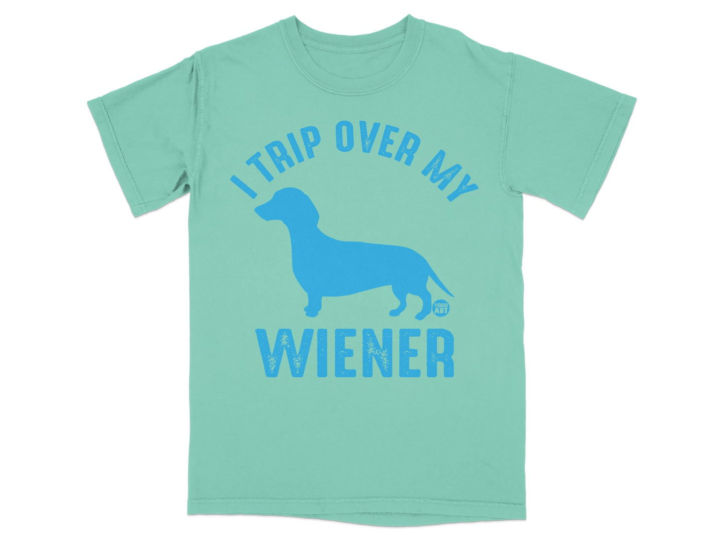I Trip Over My Wiener Dog Graphic T-shirt