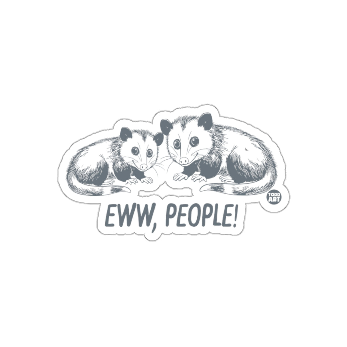 Eww People Funny Possums Cartoon Illustration sticker