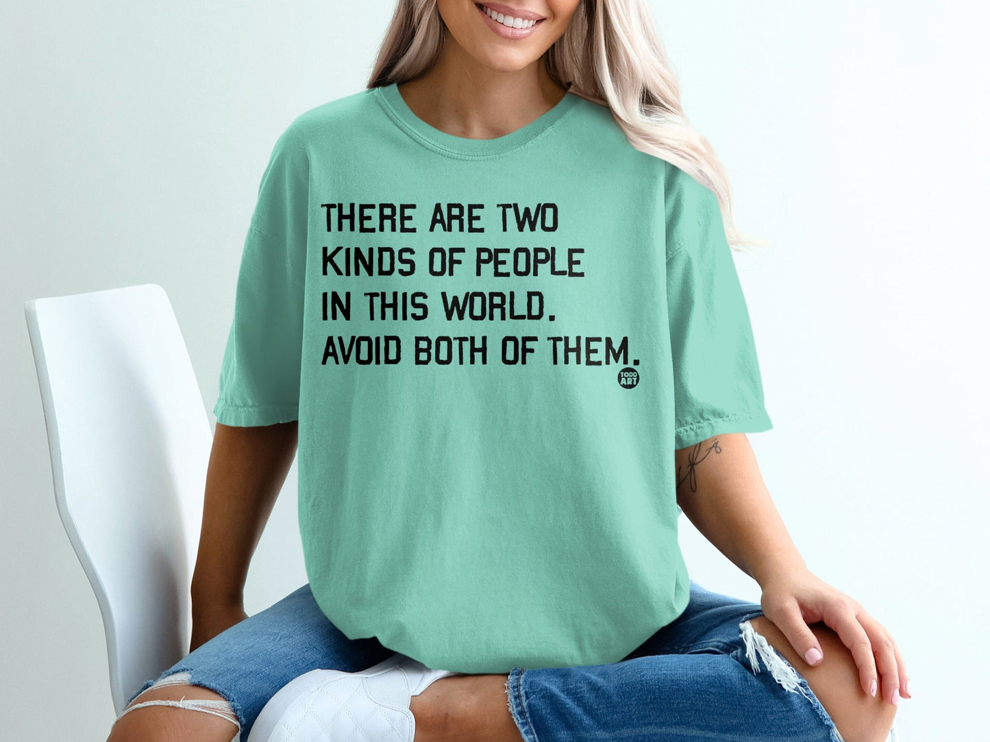 There Are Two Kinds of People Avoid Both T-shirt