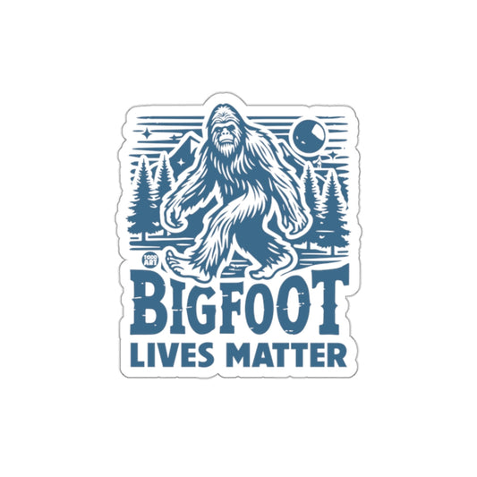 Bigfoot Lives Matter Sticker Unique Design