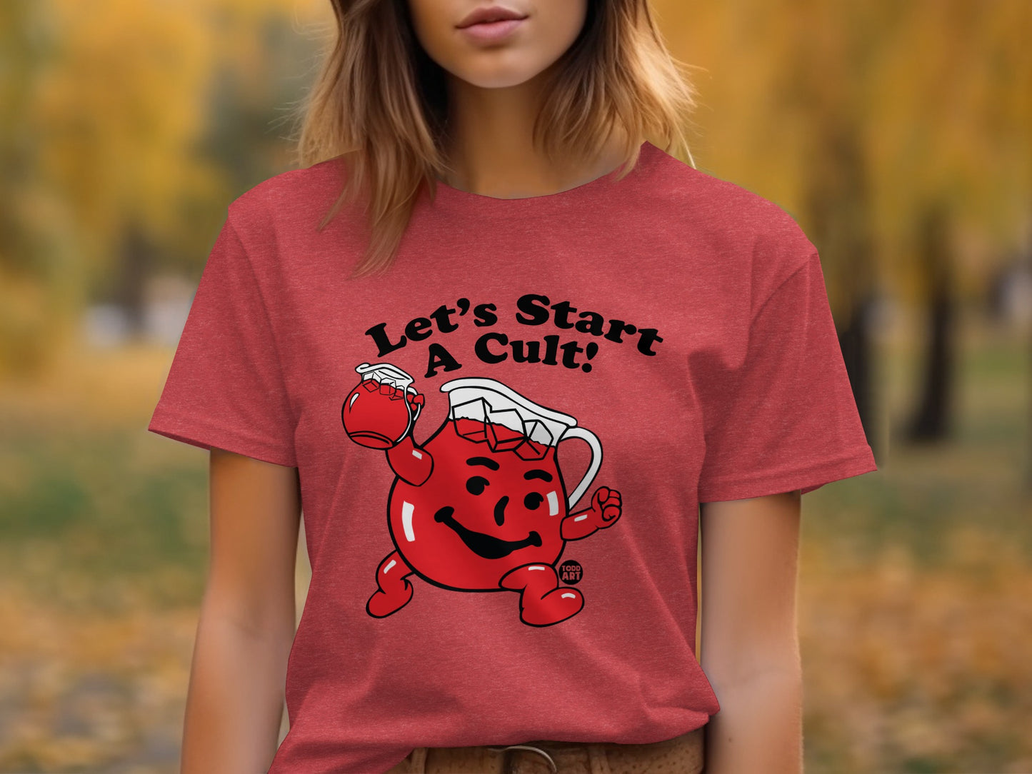 Let's Start A Cult T-shirt with Fun Cartoon Character