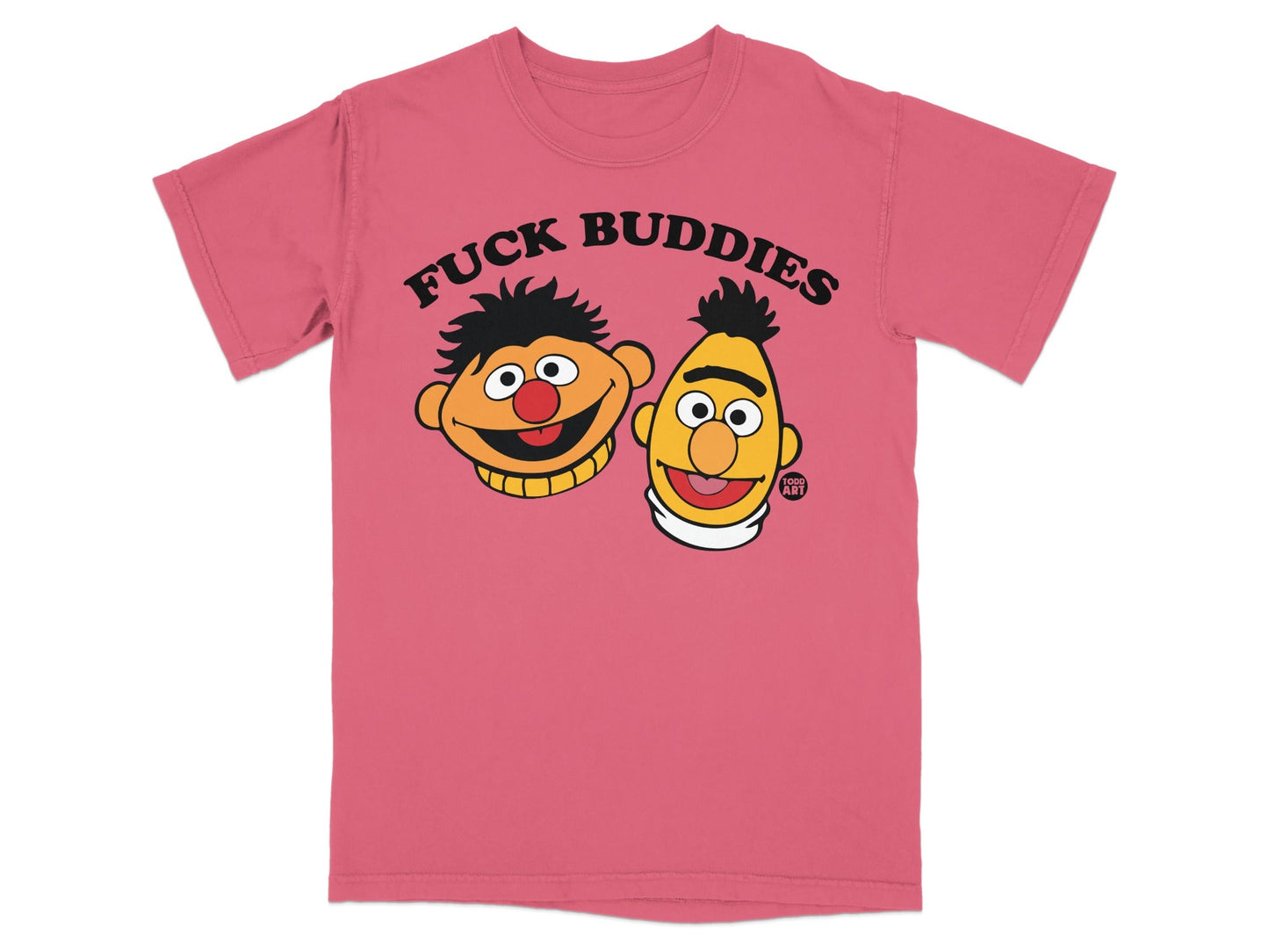 Bert and Ernie characters on a pink t-shirt with "FUCK BUDDIES" text.