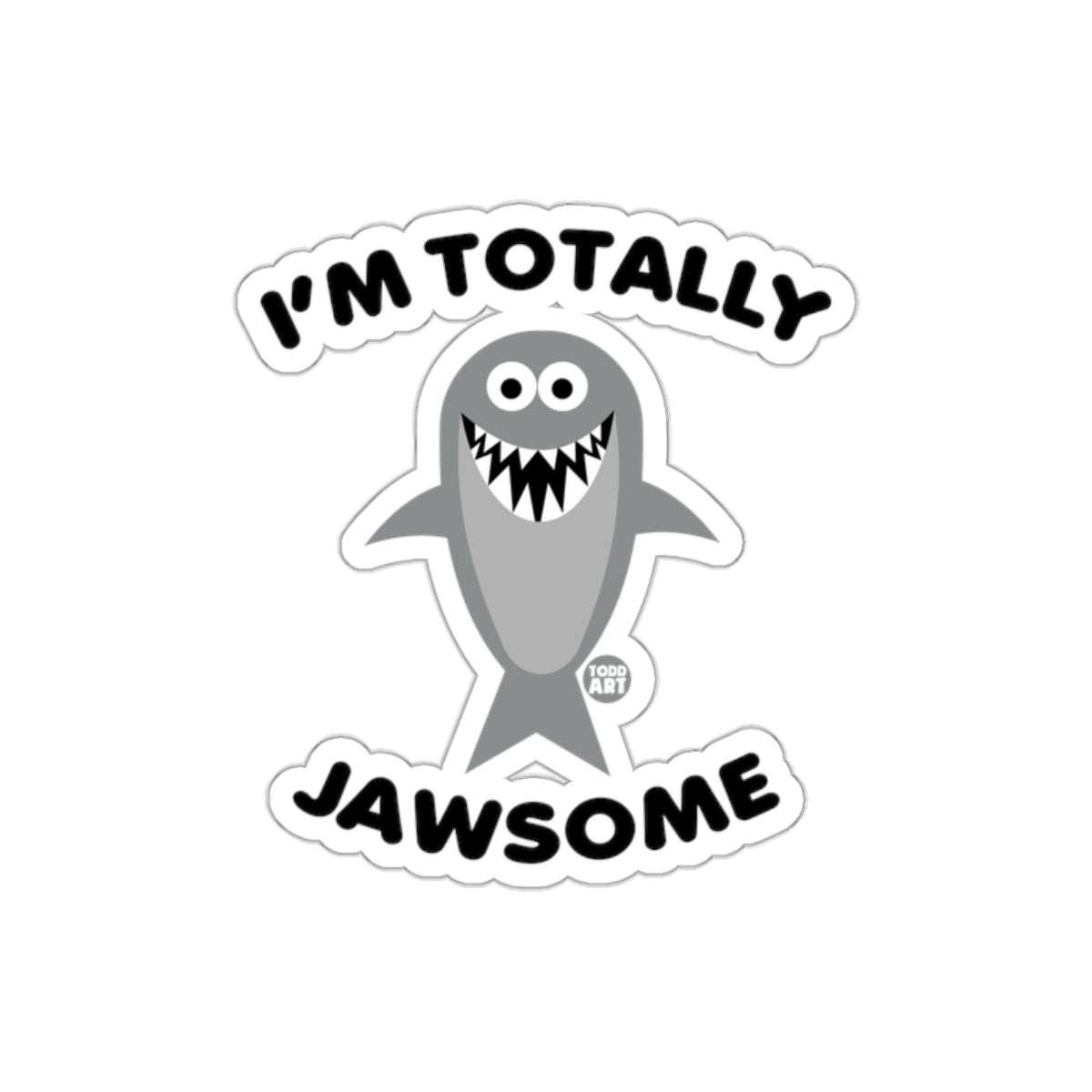 I'm Totally Jawsome Funny Cartoon Shark Pun Design sticker