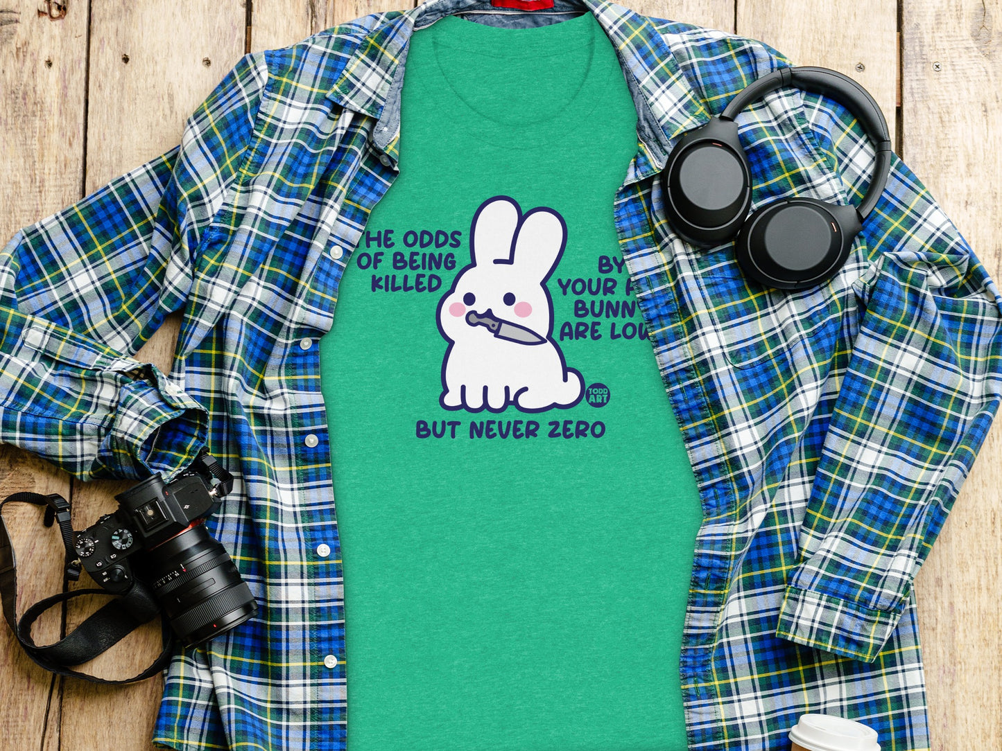 The Odds of Being Killed By Your Bunny Are Low Shirt