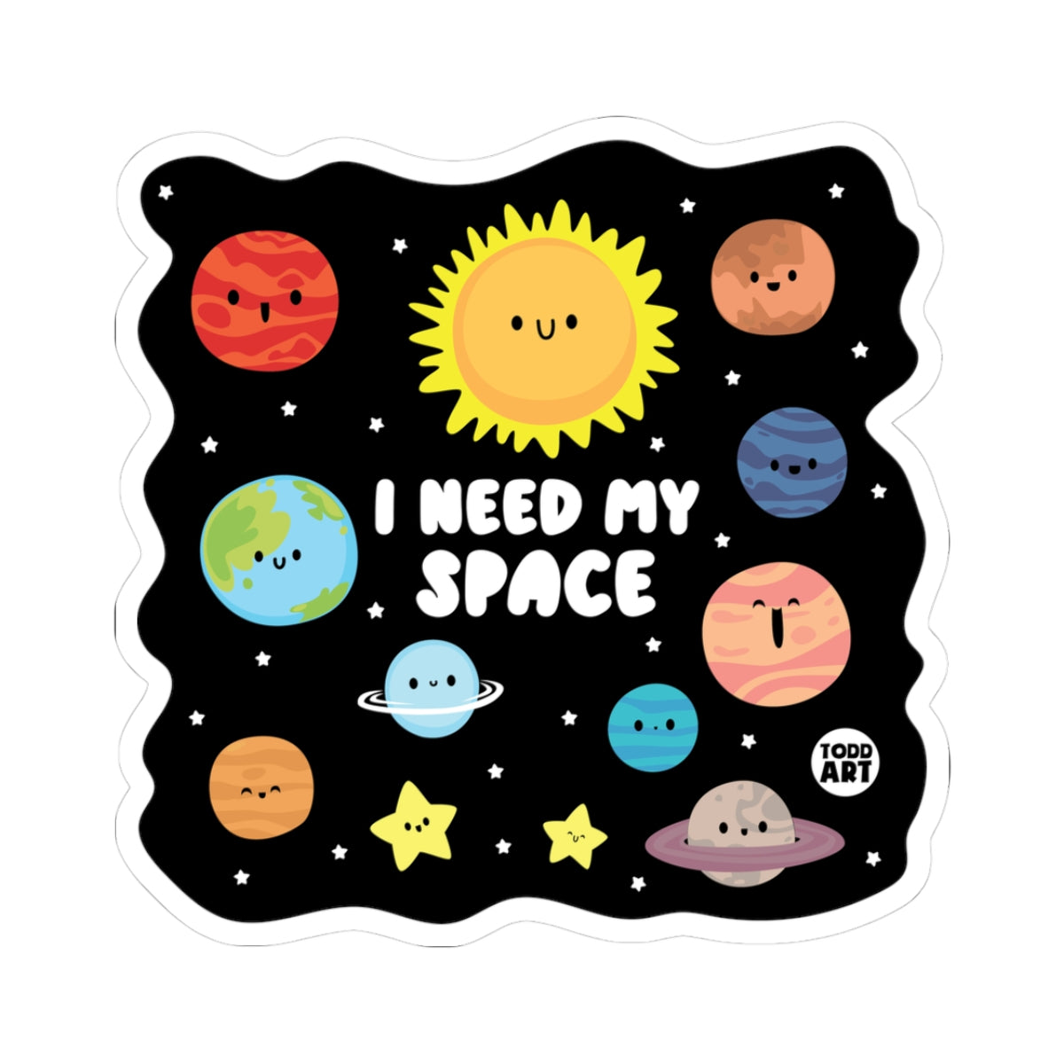 I Need Mt Space Todd Art Sticker