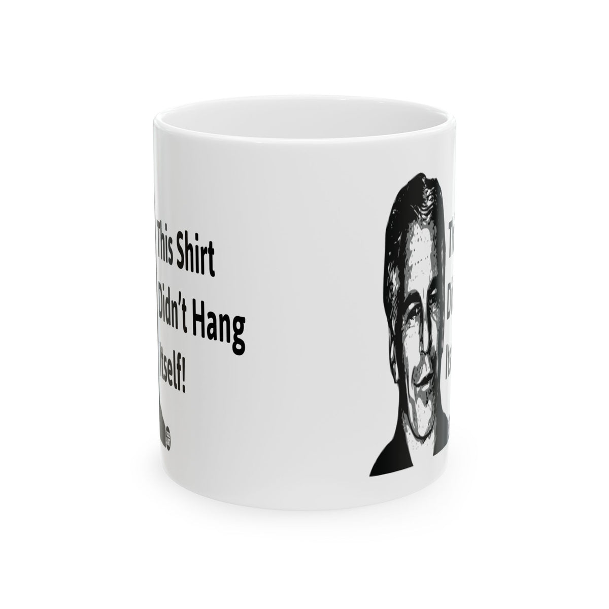 The Shirt That Hung Itself Todd Art Mug