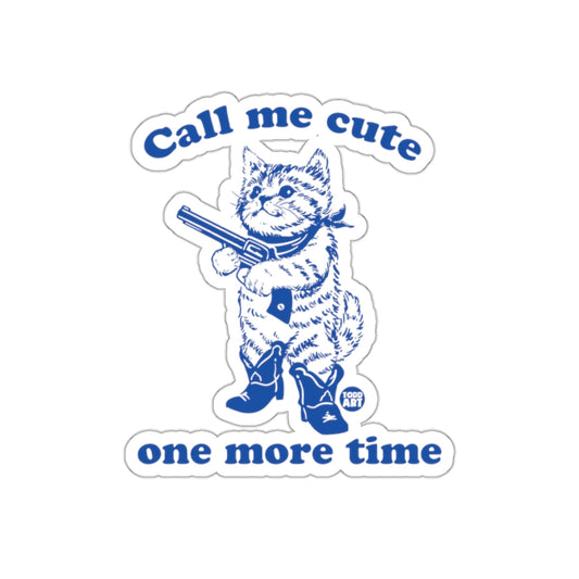 Call Me Cute One More Time Cat Cowboy sticker
