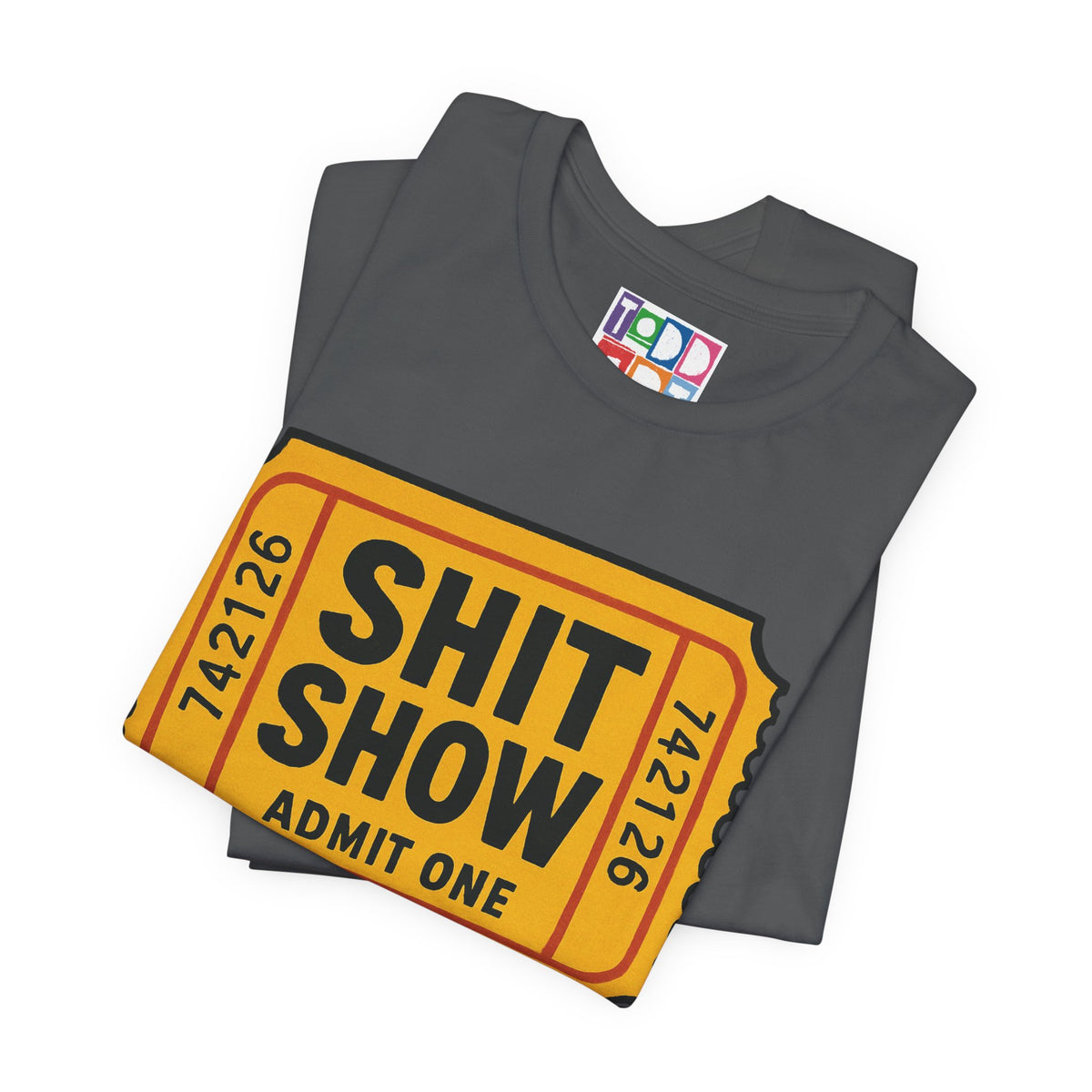 shit-show-admit-one