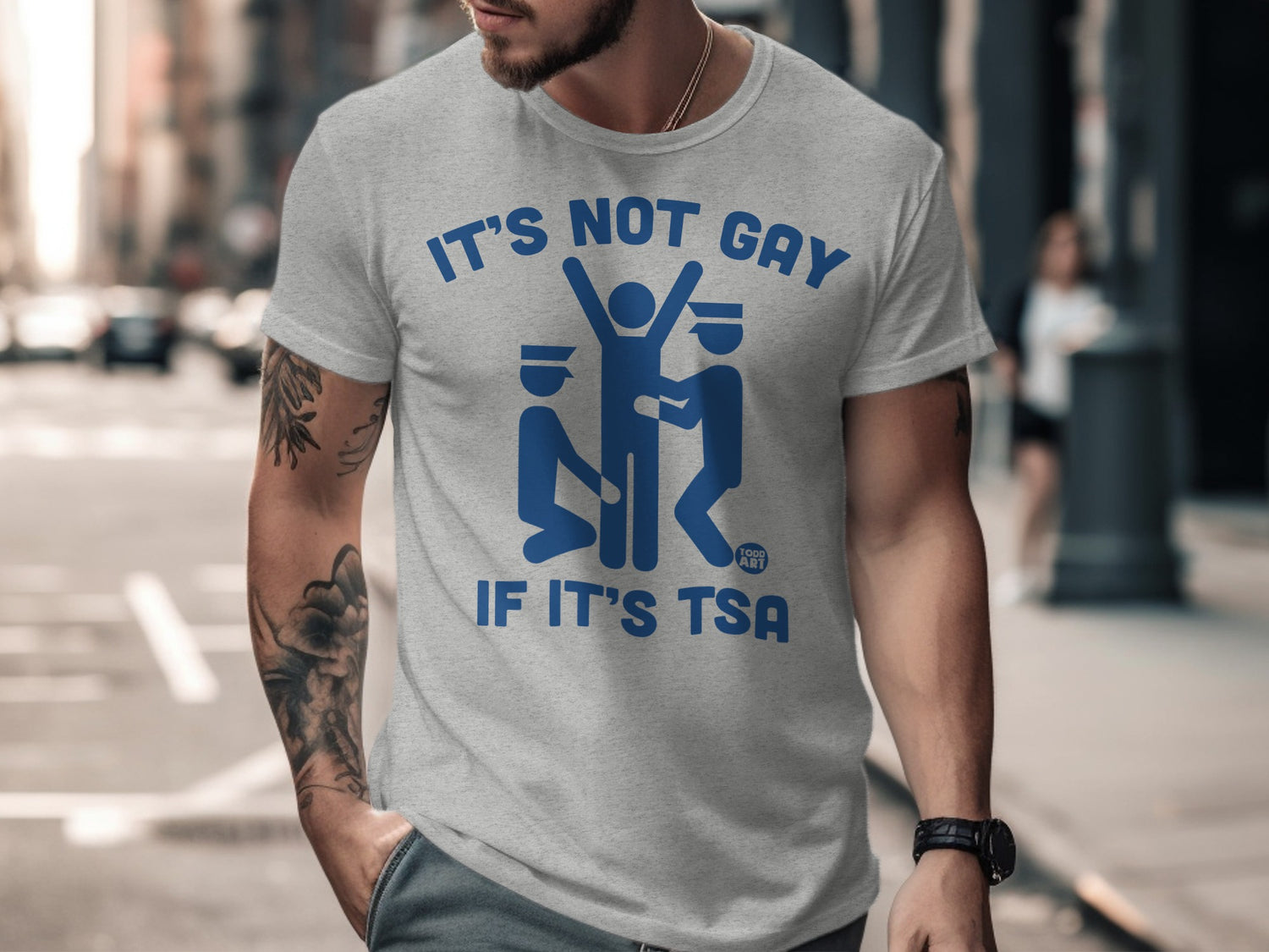 It's Not Gay If It's TSA Funny Graphic T-Shirt
