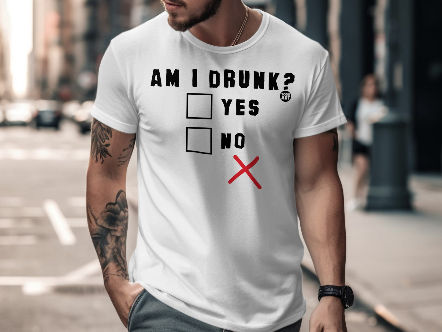 Am I Drunk Yes No Funny T-Shirt with Red X Mark