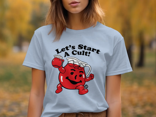 Let's Start A Cult Unique Graphic Tee product