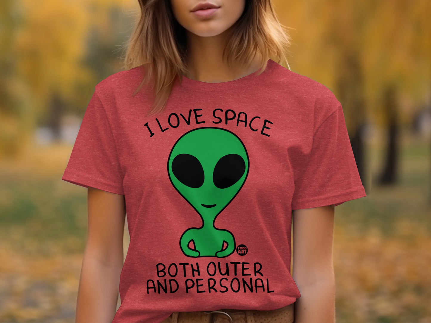 I Love Space Both Outer and Personal Fun Alien T-Shirt