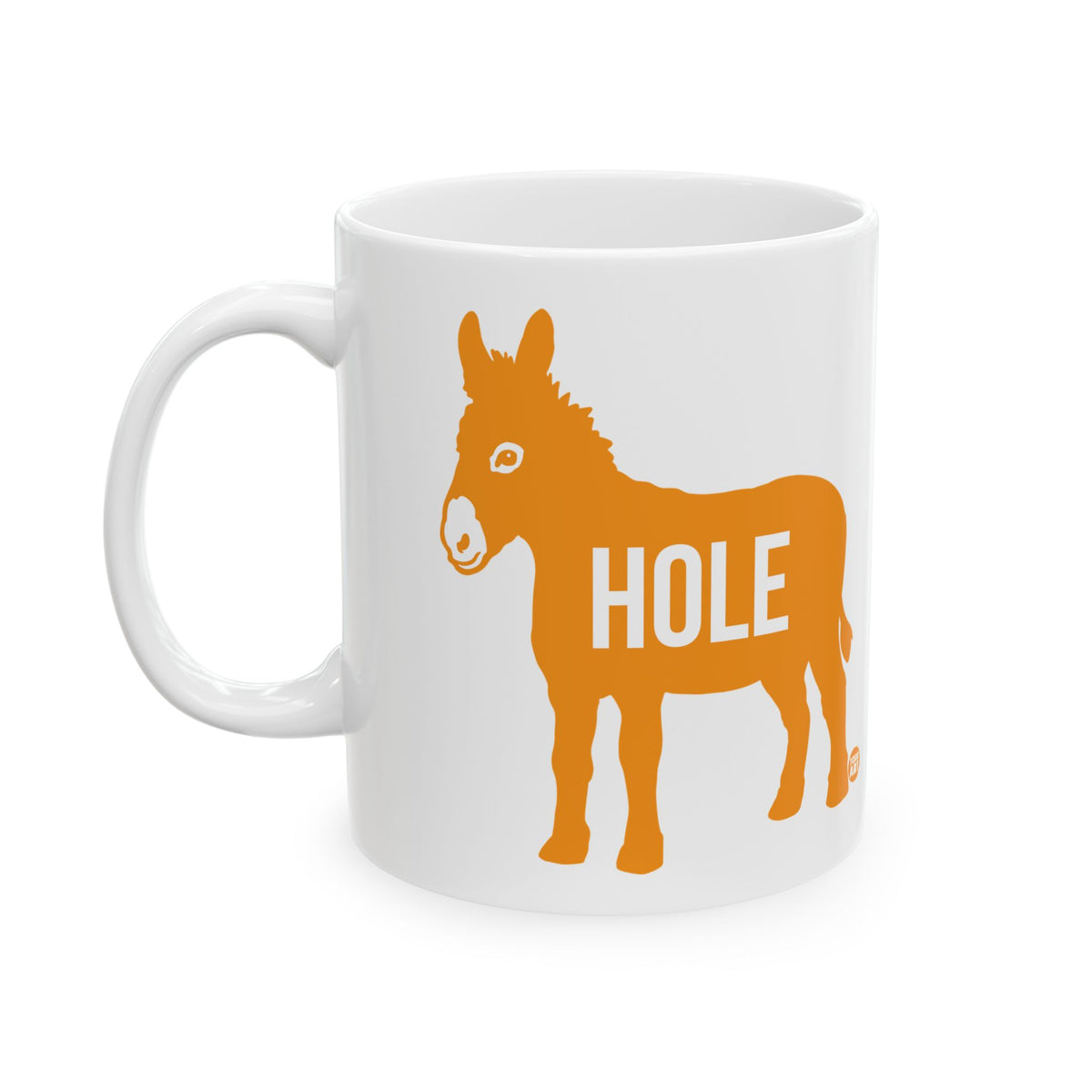 Ass Hole Donkey Todd Art Mug