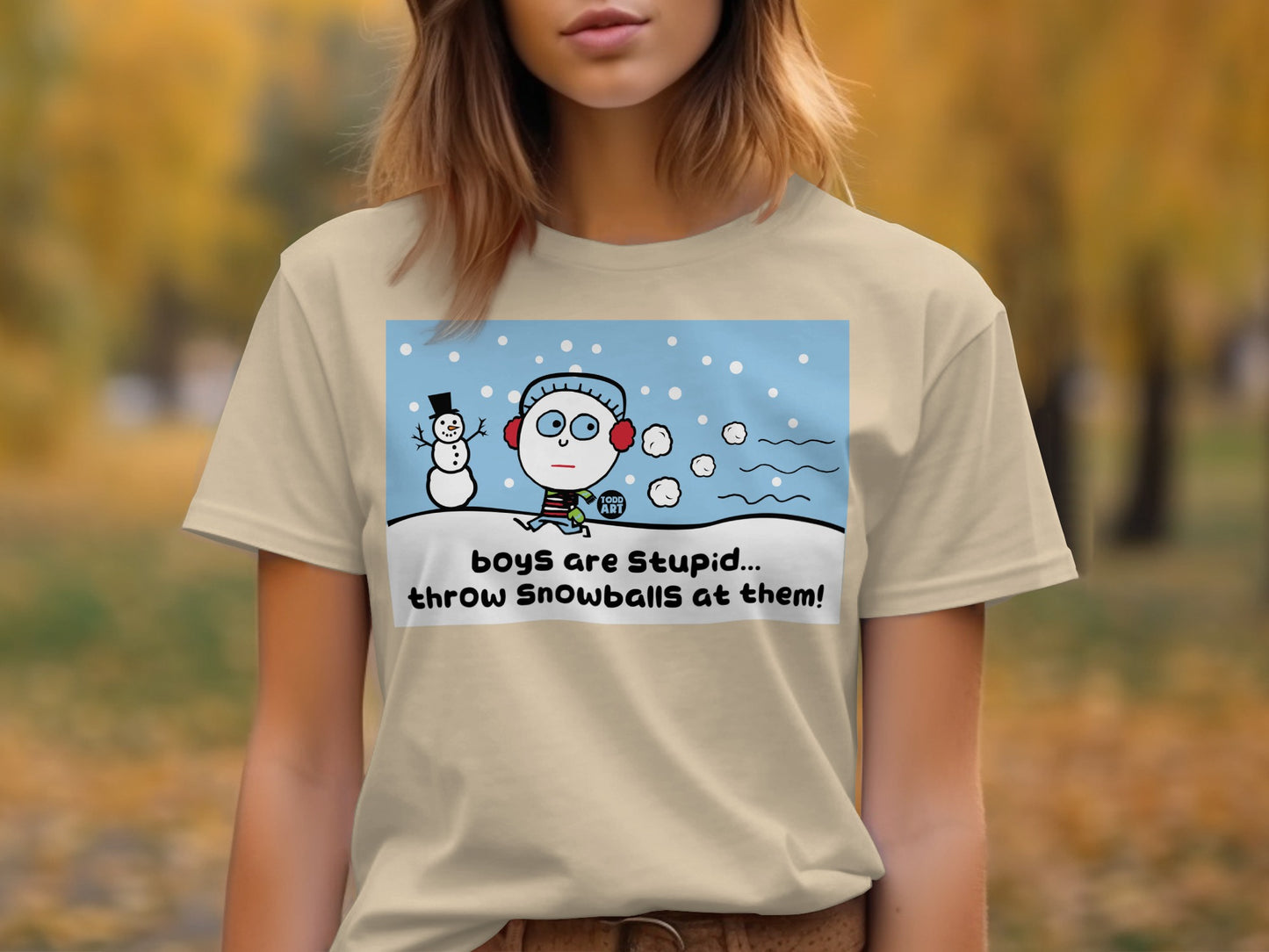 Boys Are Stupid Throw Snowballs at Them T-Shirt