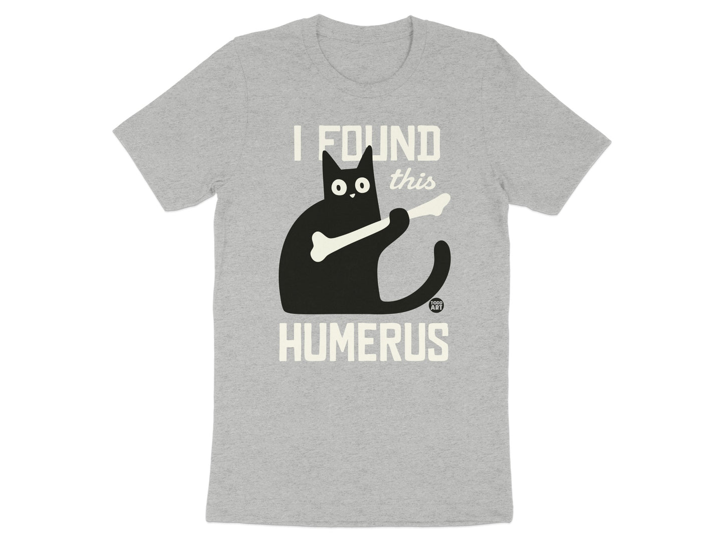 I Found This Humerus Funny Cat Graphic T-Shirt