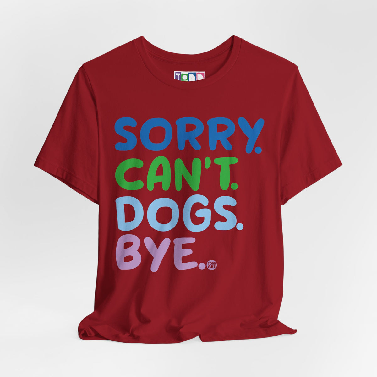 sorry-cant-dogs-bye