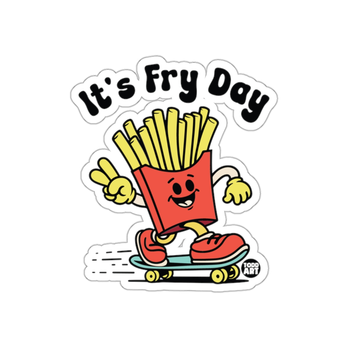It's Fry Day Skateboarding French Fries Sticker