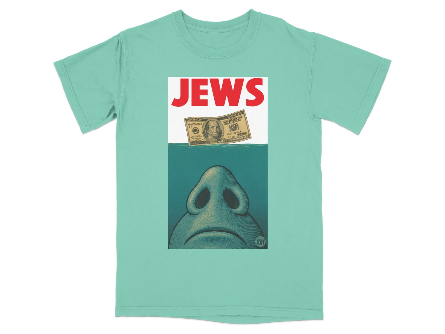 T-shirt with "JEWS" and dollar bills above a shark's nose.