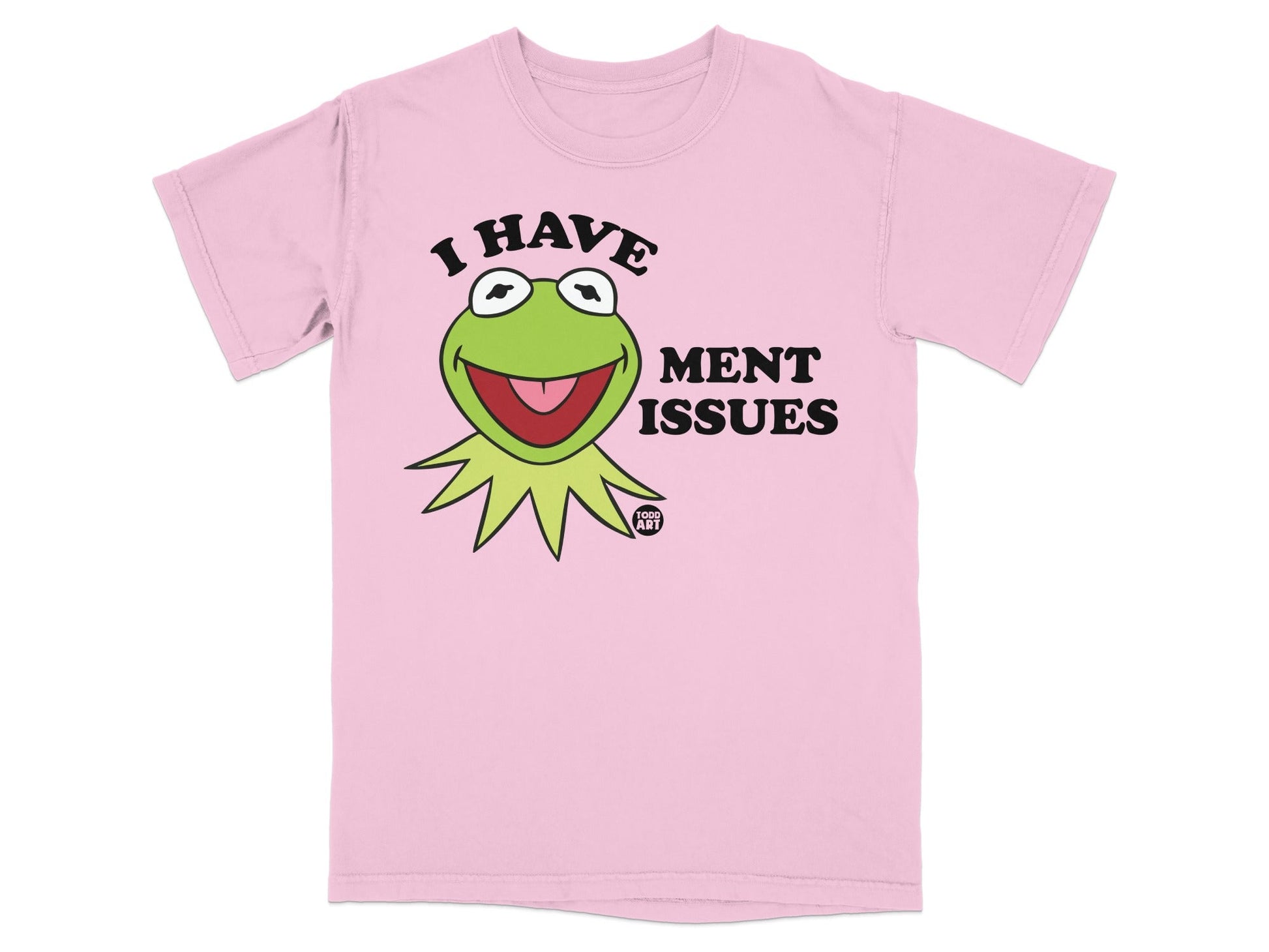 Pink t-shirt with Kermit the Frog and "I HAVE MENT ISSUES" text.
