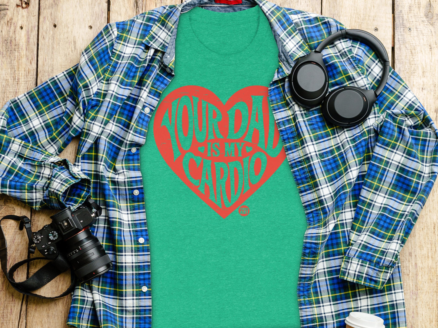 Your Dad Is My Cardio Heart Graphic Design T-shirt