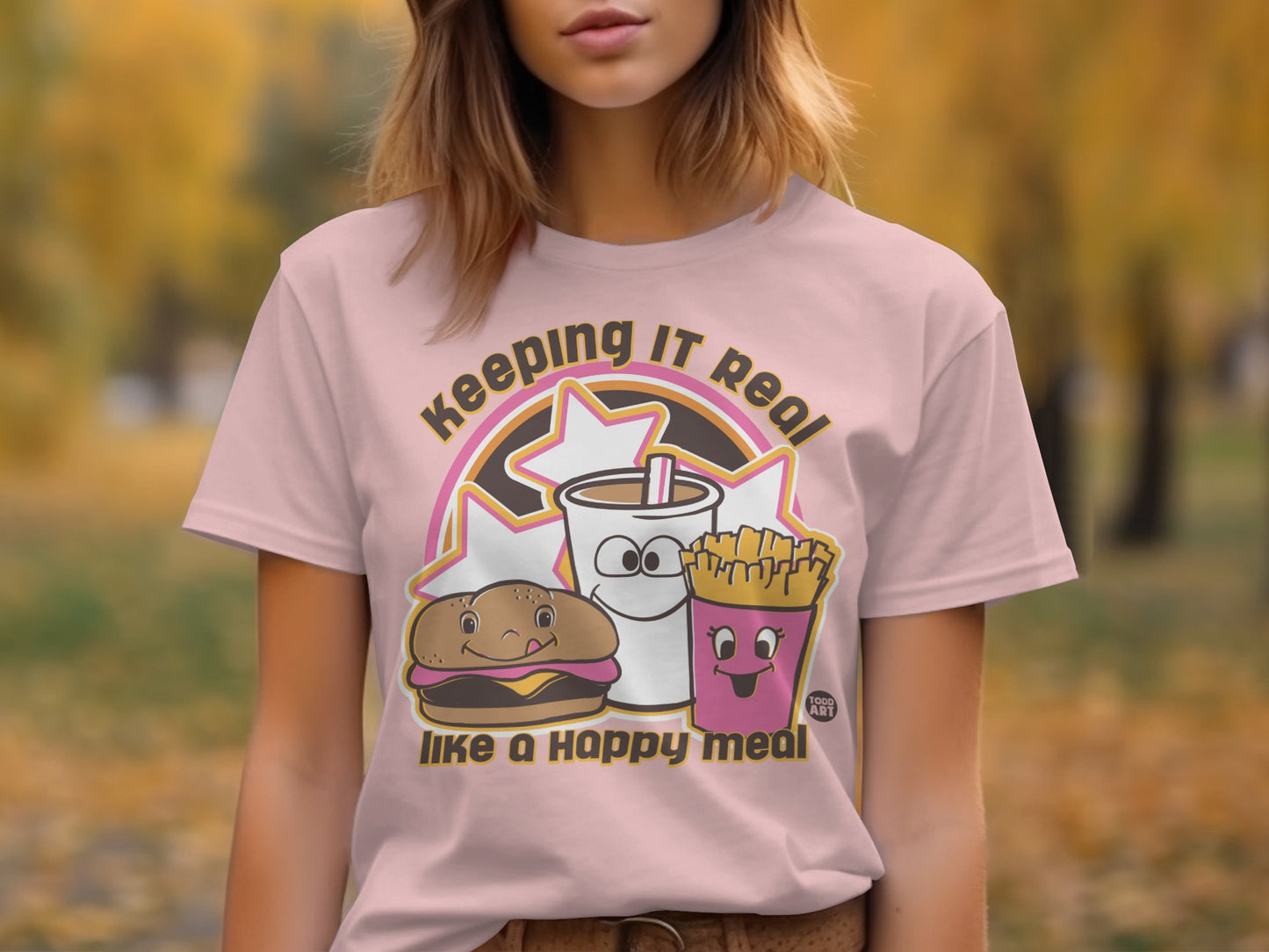 Keeping It Real Like a Happy Meal T-Shirt