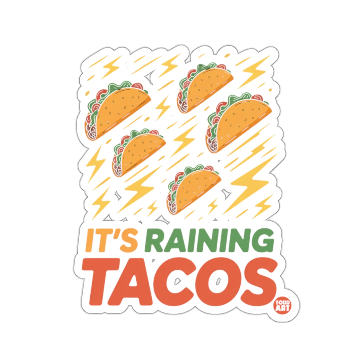 IT'S RAINING TACOS Whimsical Funny Foodie Design 
